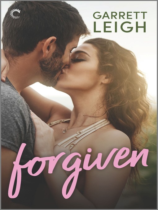 Title details for Forgiven by Garrett Leigh - Available